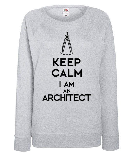Keep calm i am architect bluza z nadrukiem praca kobieta jipi pl 1041 118