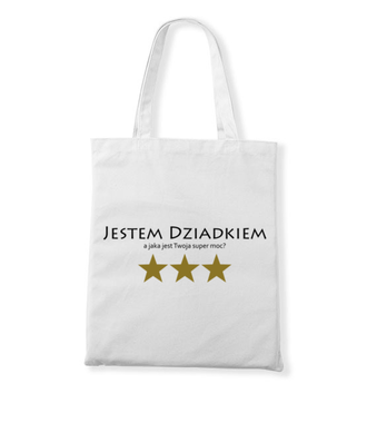 Moja super moc - DZIADEK - Torba z nadrukiem - Dla Dziadka - Gadżety