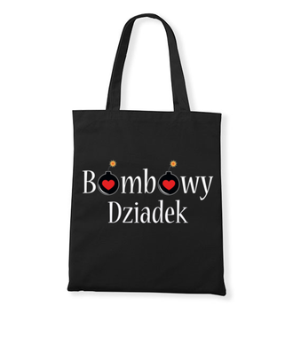 Bombowy dziadek - Torba z nadrukiem - Dla Dziadka - Gadżety