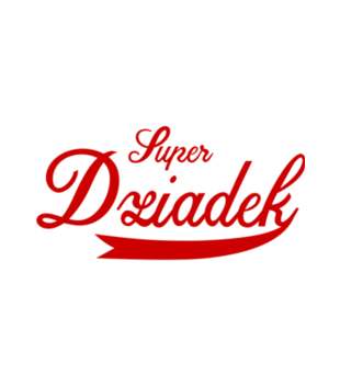 Super dziadek - Bluza z nadrukiem - Dla Dziadka - Męska