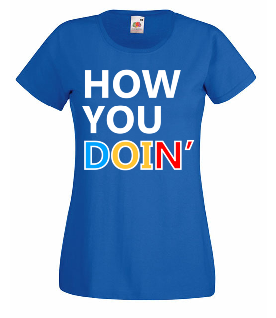How you doin koszulka z nadrukiem filmy i seriale kobieta jipi pl 1064 61
