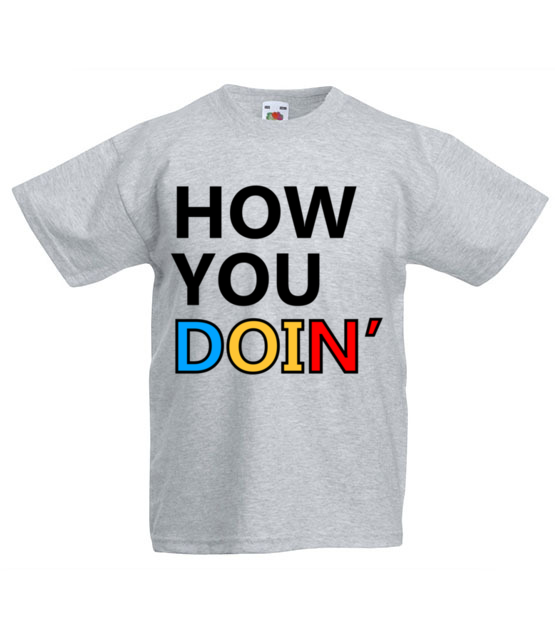 How you doin koszulka z nadrukiem filmy i seriale dziecko jipi pl 1063 87