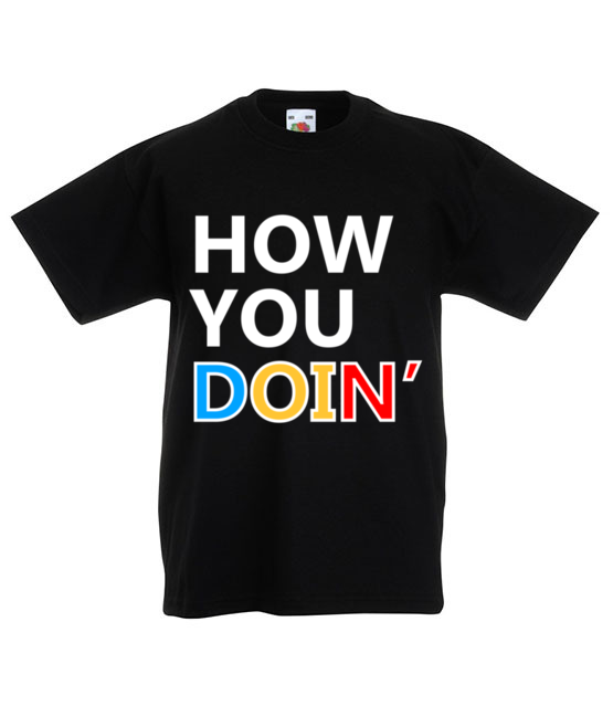 How you doin koszulka z nadrukiem filmy i seriale dziecko jipi pl 1064 82