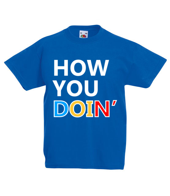 How you doin koszulka z nadrukiem filmy i seriale dziecko jipi pl 1064 85