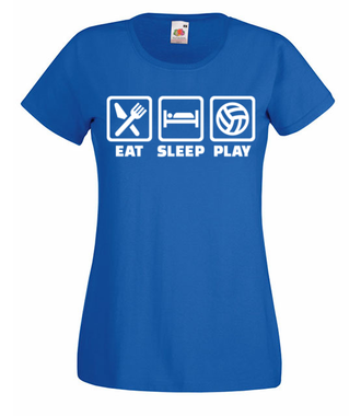 Jeść, pić, spać i grać! - Koszulka z nadrukiem - Sport - Damska