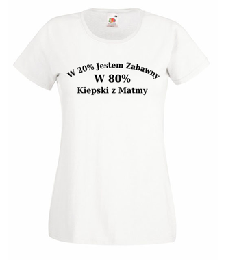 Zabawny, choć kiepski z matmy - Koszulka z nadrukiem - Szkoła - Damska