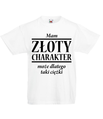 Złoty charakter - Koszulka z nadrukiem - Śmieszne - Dziecięca