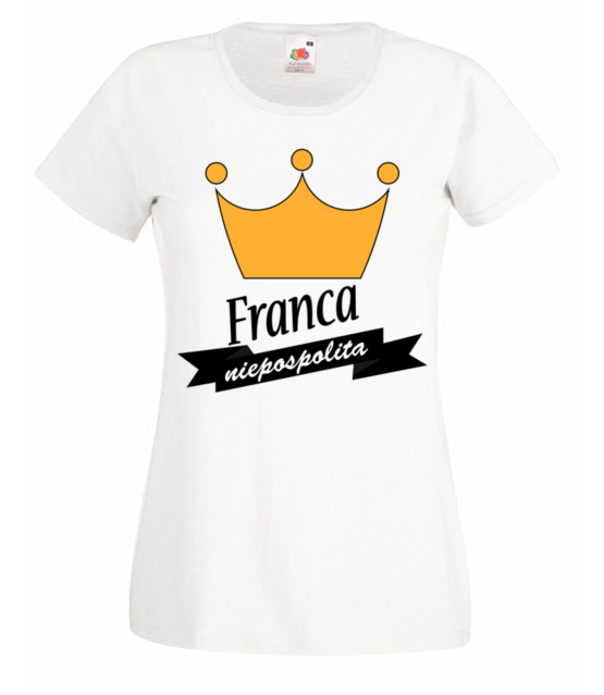 Franca niepospolita koszulka z nadrukiem smieszne kobieta jipi pl 1104 58