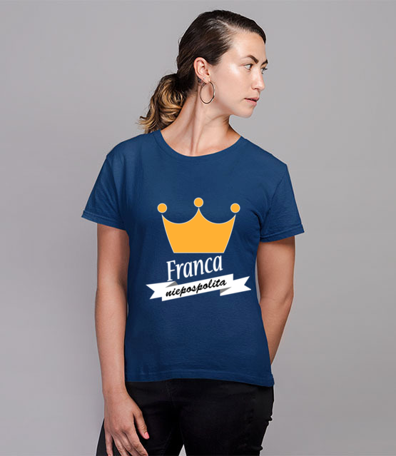 Franca niepospolita koszulka z nadrukiem smieszne kobieta jipi pl 1105 80
