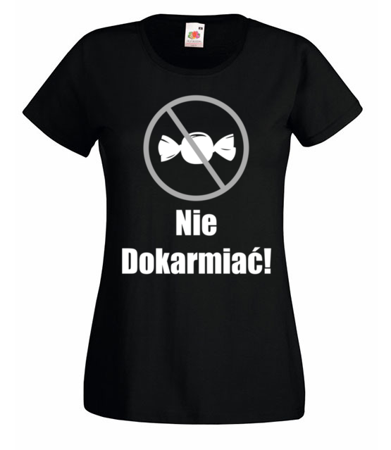 Nie dokarmiac koszulka z nadrukiem smieszne kobieta jipi pl 1107 59