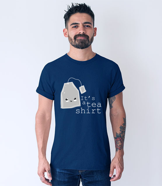 Tea shitr koszulka z nadrukiem smieszne mezczyzna jipi pl 1127 56