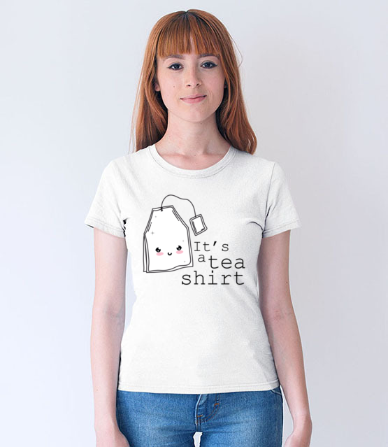 Tea shitr koszulka z nadrukiem smieszne kobieta jipi pl 1126 65