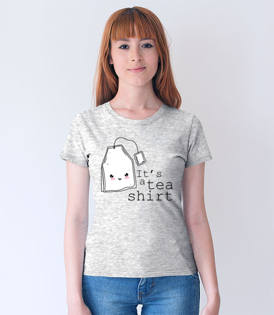 Tea shitr koszulka z nadrukiem smieszne kobieta jipi pl 1126 69