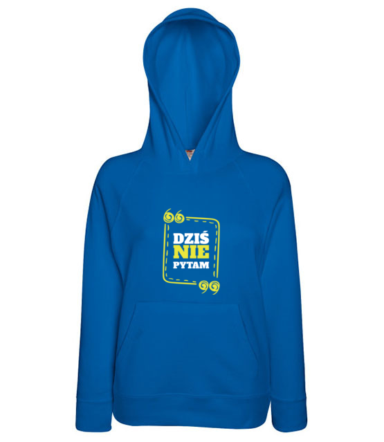 Ja nie pytam rozumiem bluza z nadrukiem dzien nauczyciela kobieta jipi pl 1134 147