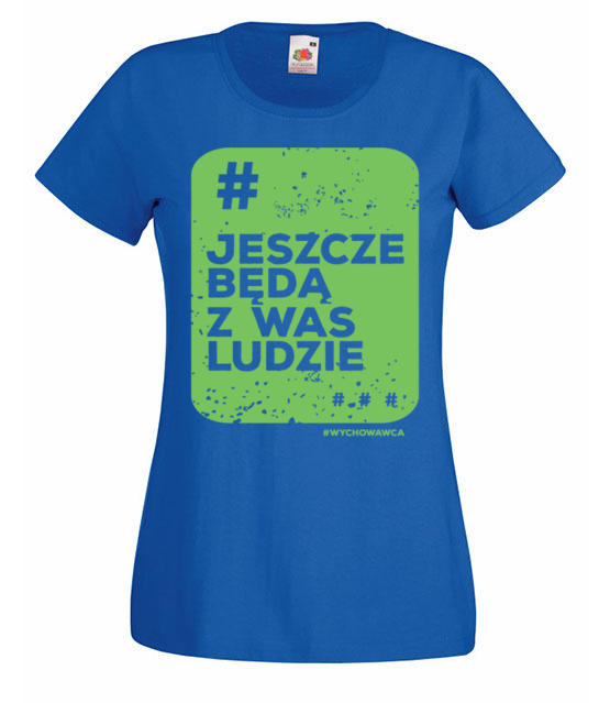Beda z was jeszcze ludzie koszulka z nadrukiem dzien nauczyciela kobieta jipi pl 1139 61