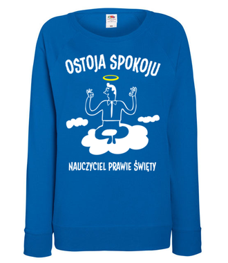 Ostoja spokoju - Bluza z nadrukiem - Dzień nauczyciela - Damska
