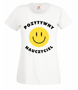 Pozytywny nauczyciel - Koszulka z nadrukiem - Dzień nauczyciela - Damska