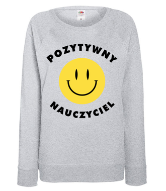 Pozytywny nauczyciel - Bluza z nadrukiem - Dzień nauczyciela - Damska