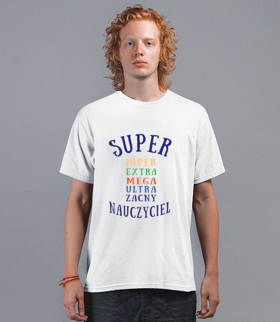 Super extra hiper koszulka z nadrukiem dzien nauczyciela mezczyzna jipi pl 1160 40
