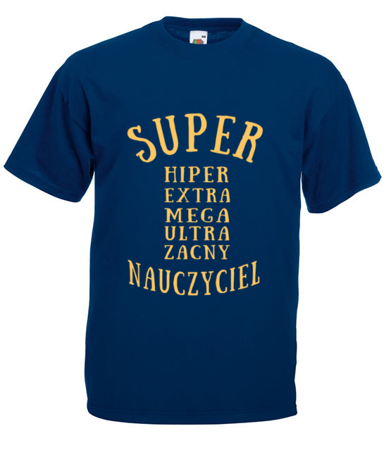 Super extra hiper koszulka z nadrukiem dzien nauczyciela mezczyzna jipi pl 1161 3