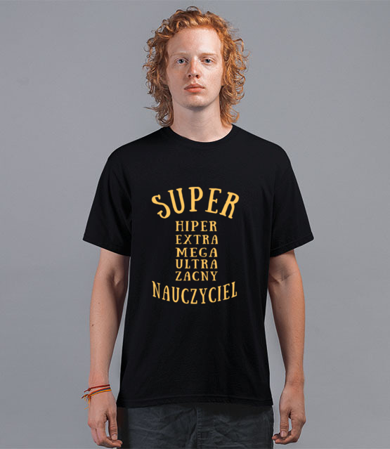 Super extra hiper koszulka z nadrukiem dzien nauczyciela mezczyzna jipi pl 1161 41
