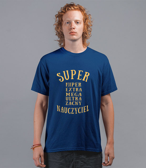 Super extra hiper koszulka z nadrukiem dzien nauczyciela mezczyzna jipi pl 1161 44
