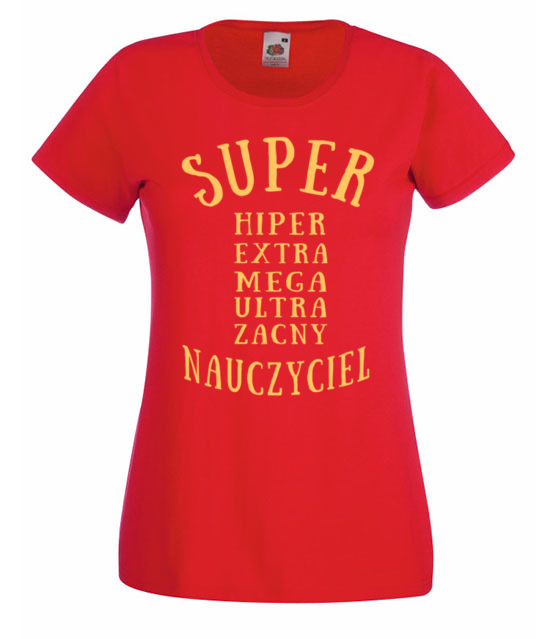 Super extra hiper koszulka z nadrukiem dzien nauczyciela kobieta jipi pl 1161 60