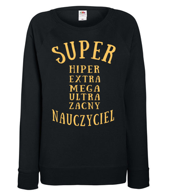 Super, extra, hiper! - Bluza z nadrukiem - Dzień nauczyciela - Damska