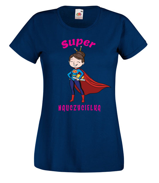 Jestem super nauczycielka koszulka z nadrukiem dzien nauczyciela kobieta jipi pl 1162 62