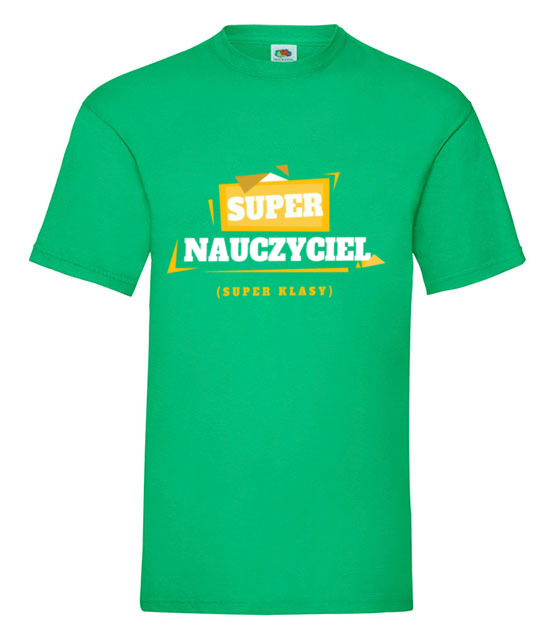 Z taka klasa kazdy bedzie super koszulka z nadrukiem dzien nauczyciela mezczyzna jipi pl 1165 186