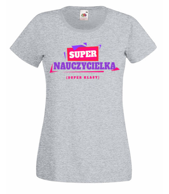 Super nauczycielka super klasy koszulka z nadrukiem dzien nauczyciela kobieta jipi pl 1166 63