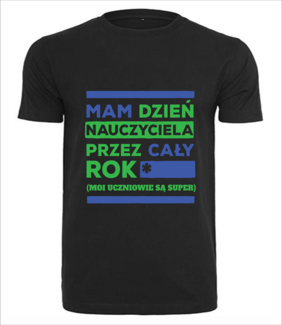 Caly rok swietuje dzien nauczyciela koszulka z nadrukiem dzien nauczyciela mezczyzna jipi pl 1176 1