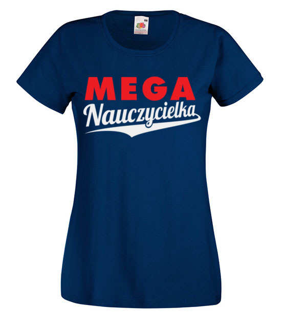 Mega nauczycielka koszulka z nadrukiem dzien nauczyciela kobieta jipi pl 1186 62