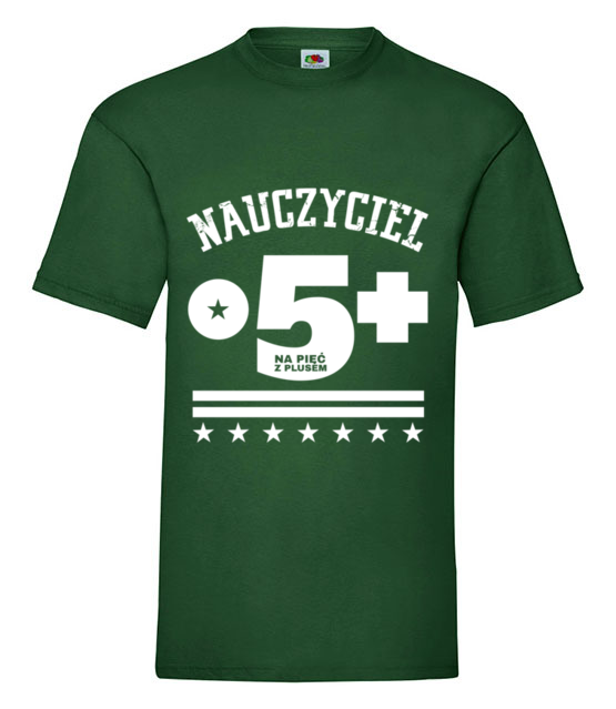 Nauczyciel na piatke z plusem koszulka z nadrukiem dzien nauczyciela mezczyzna jipi pl 1197 188