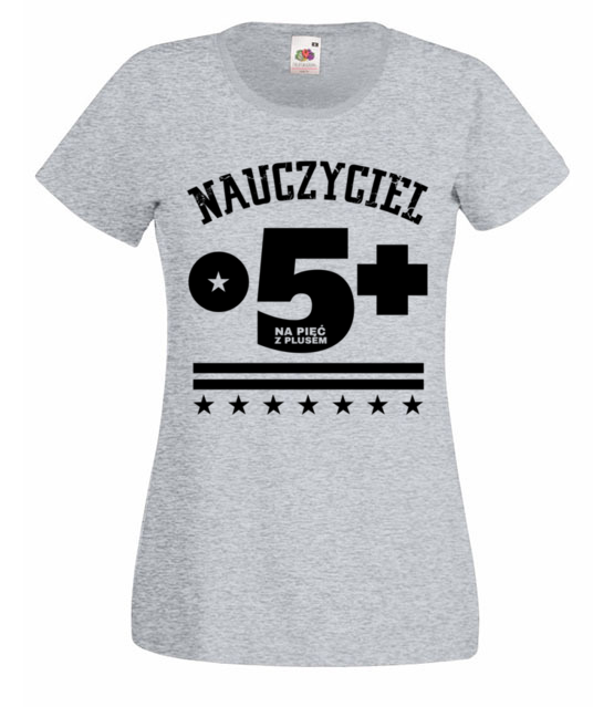 Nauczyciel na piatke z plusem koszulka z nadrukiem dzien nauczyciela kobieta jipi pl 1196 63