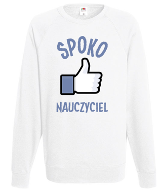 Spoko nauczyciel to ja! - Bluza z nadrukiem - Dzień nauczyciela - Męska