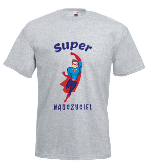 Super moc super nauczyciel koszulka z nadrukiem dzien nauczyciela mezczyzna jipi pl 1207 6