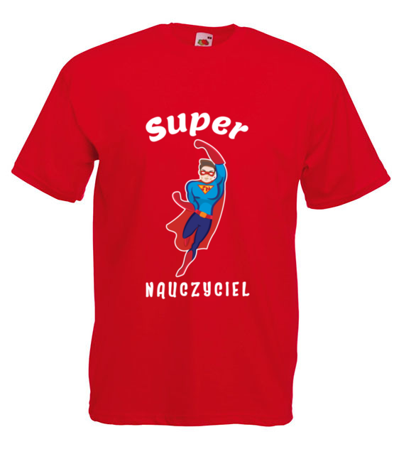 Super moc super nauczyciel koszulka z nadrukiem dzien nauczyciela mezczyzna jipi pl 1208 4
