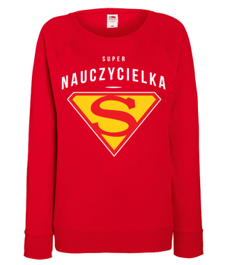 Jestem super i w ogóle! - Bluza z nadrukiem - Dzień nauczyciela - Damska