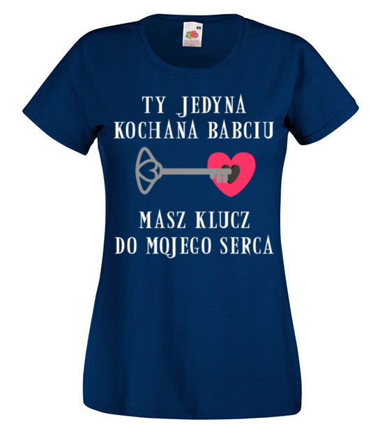 Babcia najlepiej wie jak trafic do twojego serca koszulka z nadrukiem dla babci kobieta jipi pl 1229 62