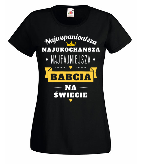 Wszystkie naj dla twojej babci koszulka z nadrukiem dla babci kobieta jipi pl 1235 59