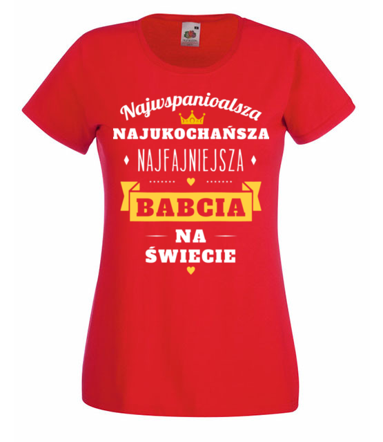Wszystkie naj dla twojej babci koszulka z nadrukiem dla babci kobieta jipi pl 1235 60