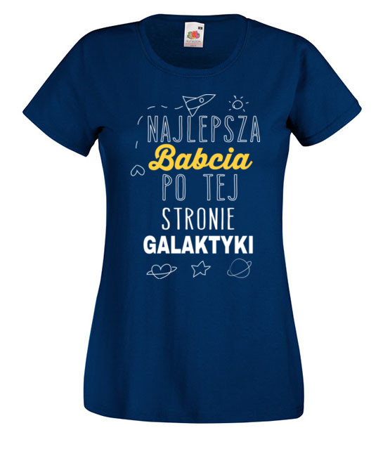 Slawa babci siega nawet gwiazd koszulka z nadrukiem dla babci kobieta jipi pl 1239 62