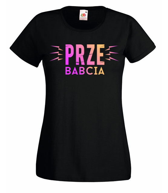 Czas na nowoczesne wyznanie dla babci koszulka z nadrukiem dla babci kobieta jipi pl 1244 59