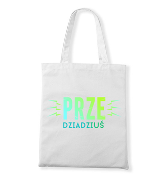 Najlepszy dziadek w młodzieżowym slangu - Torba z nadrukiem - Dla Dziadka - Gadżety