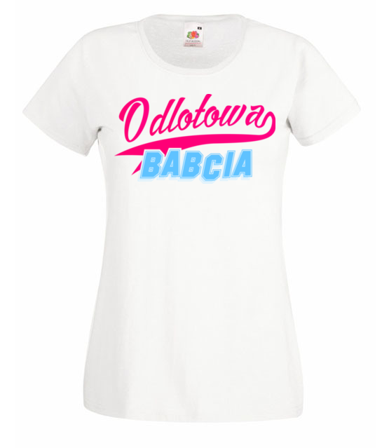 Czy twoja babcia jest odlotowa koszulka z nadrukiem dla babci kobieta jipi pl 1252 58