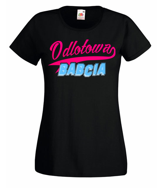 Czy twoja babcia jest odlotowa koszulka z nadrukiem dla babci kobieta jipi pl 1252 59
