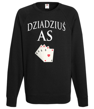 Największy as musi mieć swoją koszulkę - Bluza z nadrukiem - Dla Dziadka - Męska