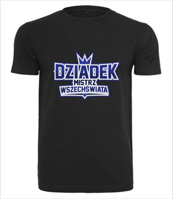 Koszulka dla mistrza w kazdej dziedzinie zycia koszulka z nadrukiem dla dziadka mezczyzna jipi pl 1267 1