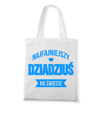 Niech wszyscy wiedzą, że on jest najfajniejszy - Torba z nadrukiem - Dla Dziadka - Gadżety